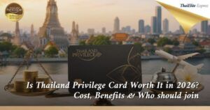 Thailand Privilege Card Worth It