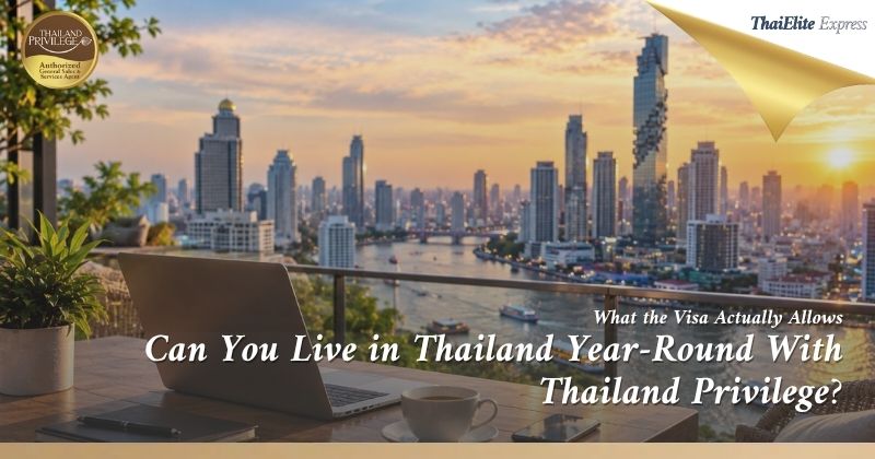 Year-Round With Thailand Privilege